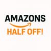 Amazons Half Off!