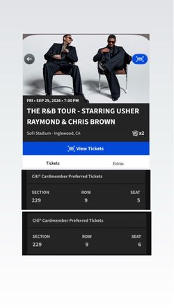 $700 for both - 2x tickets RnB Usher and Chris Brown