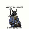 Khajiit Has Wares