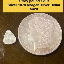 One  Troy, Pound 1878 Morgan, Silver Dollar (12oz)