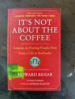 It’s Not About the Coffee by Howard Behar – Excellent Condition
