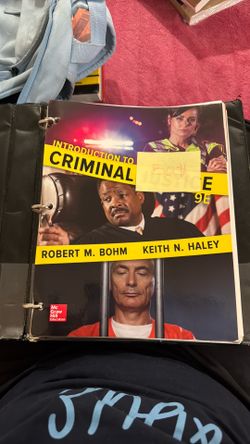 Introduction to Criminal Justice 9E by Robert Bohm & Keith N. Haley