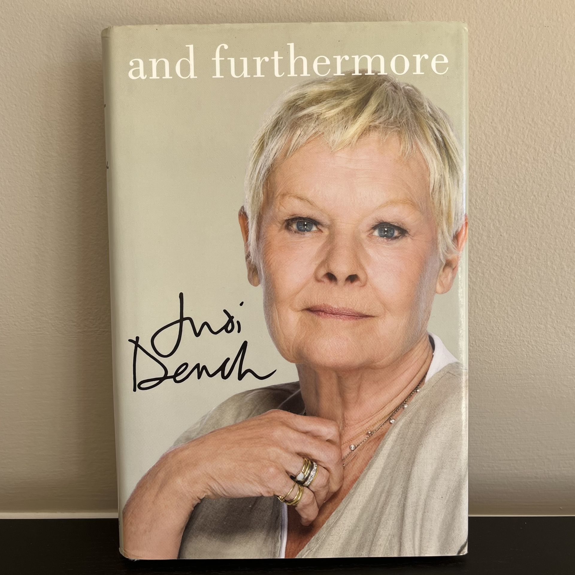 And Furthermore Judi Dench Hardcover First US Edition 2011