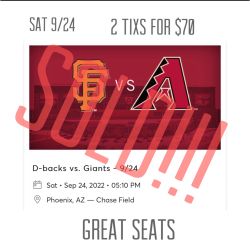 Arizona Diamondbacks Vs SF Giants 9/24 2 Tixs For $70