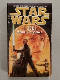 Star Wars: I, Jedi by Michael Stackpole
