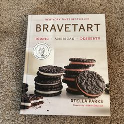 Bravetart Icon American Dessert Recipe Book By Stella Parks - New York Times Bestseller