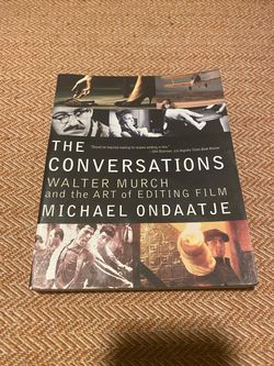 The Conversations: Walter Murch and the Art of Editing by Michael Ondaatje