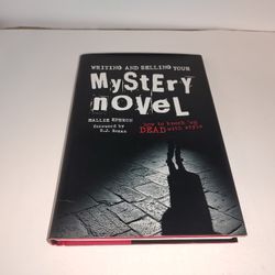 Writing and Selling Your Mystery Novel: How to Knock 'em Dead with Style by Hallie Ephron HC New