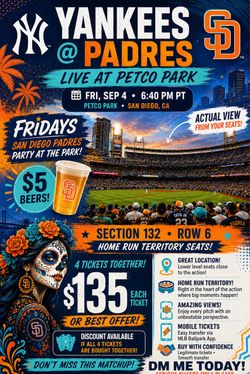 Padres vs Yankees- Friday, September 4- PARTY AT THE PARK