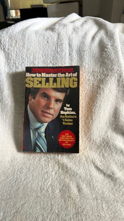 How to Master the Art of Selling by Tom Hopkins