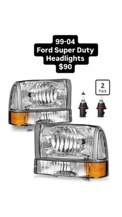 99-04 Ford Super Duty Headlights $90