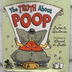 The Truth About Poop, Funny And Informative!