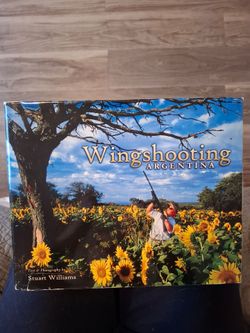 "Wingshooting Argentina" by Stuart Williams