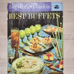 1963 Better Homes & Gardens Best Buffets Cookbook / Vintage Cookbook / Homemaker Guide / Basics / Tips / Recipes

