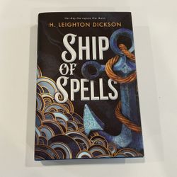 Ship of Spells by H. Leighton Dickson Hardcover