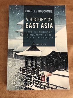 A History of East Asia: From the Origins of Civilization to the Twenty-First Century