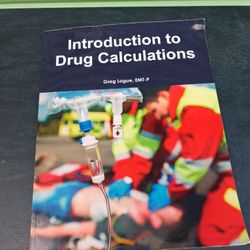 Introduction To Drug Calculations Book By Greg Rogue 