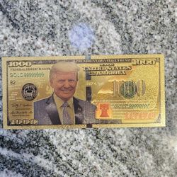 $1000 BILL PRESIDENT DONALD TRUMP, GOLD PLATED COMMEMORATIVE NOTE