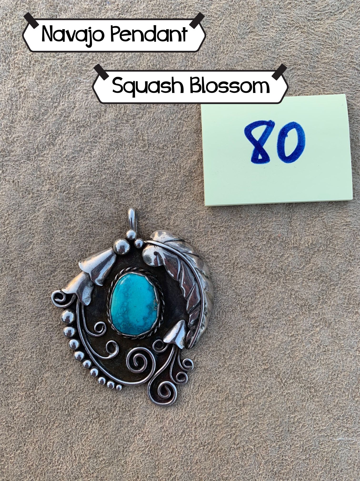 #80 Navajo Squash Blossom Pendant Sterling Silver & Turquoise