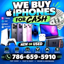 WE buy iPhones , COMPRO PHONES TODO