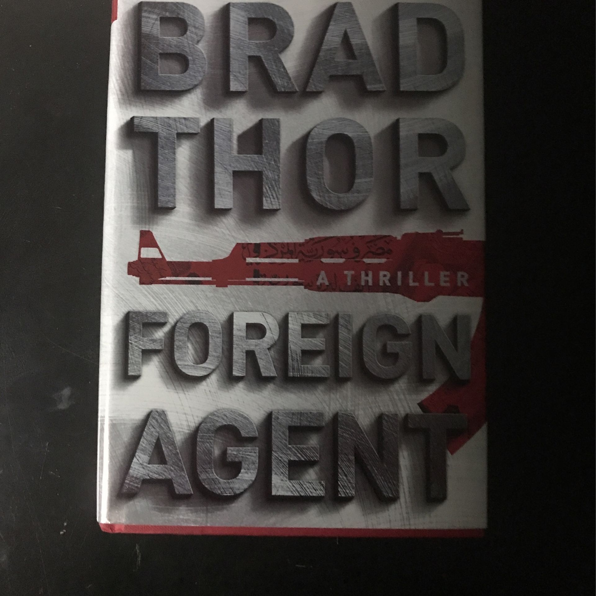 Foreign Agent By Brad Thor