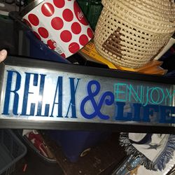 Relax And Enjoy Sign 