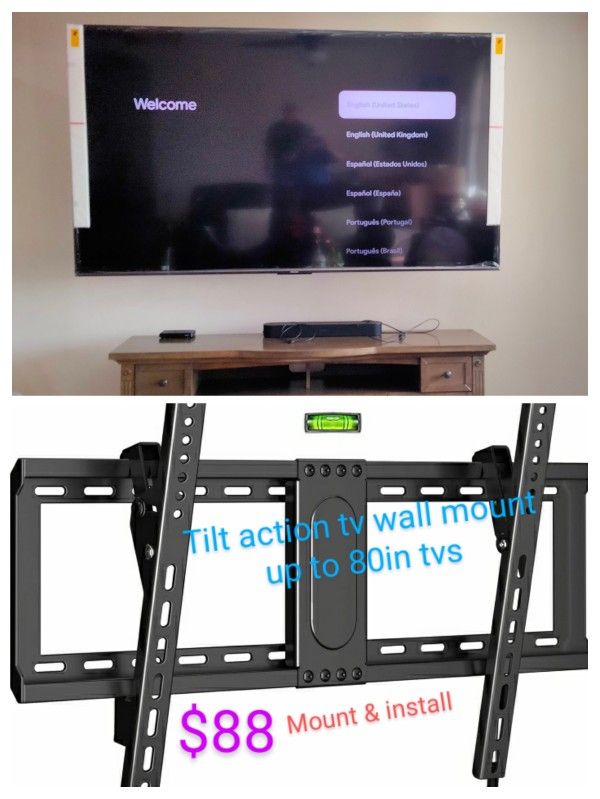 Tilt action Tv Wall Mount Up 80in TVs & Installation