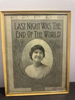 Last Night Was the End of the World Antique Sheet Music Claire Rochester Framed