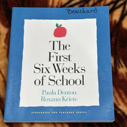 The First Six Weeks of School 