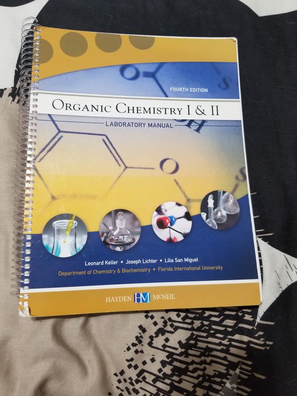 Organic chemistry I & II laboratory manual 4th edition (for FIU) for Sale in Doral, FL OfferUp