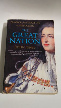 The Great Nation by Colin Jones