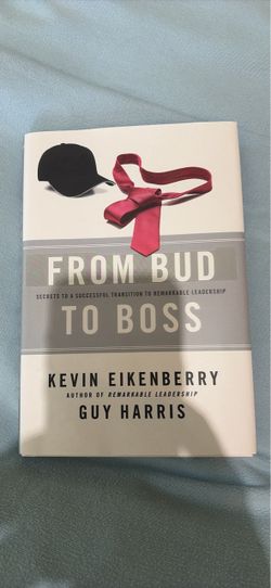 From Bud to Boss by Eikenberry & Harris