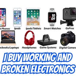I buy working and broken electronics(Lmk)