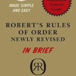Robert's Rules of Order in Brief: The Simple Outline of the Rules Most Of - GOOD