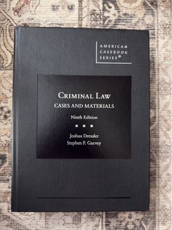 Criminal Law: Cases and Materials (9th Edition) by Dressler