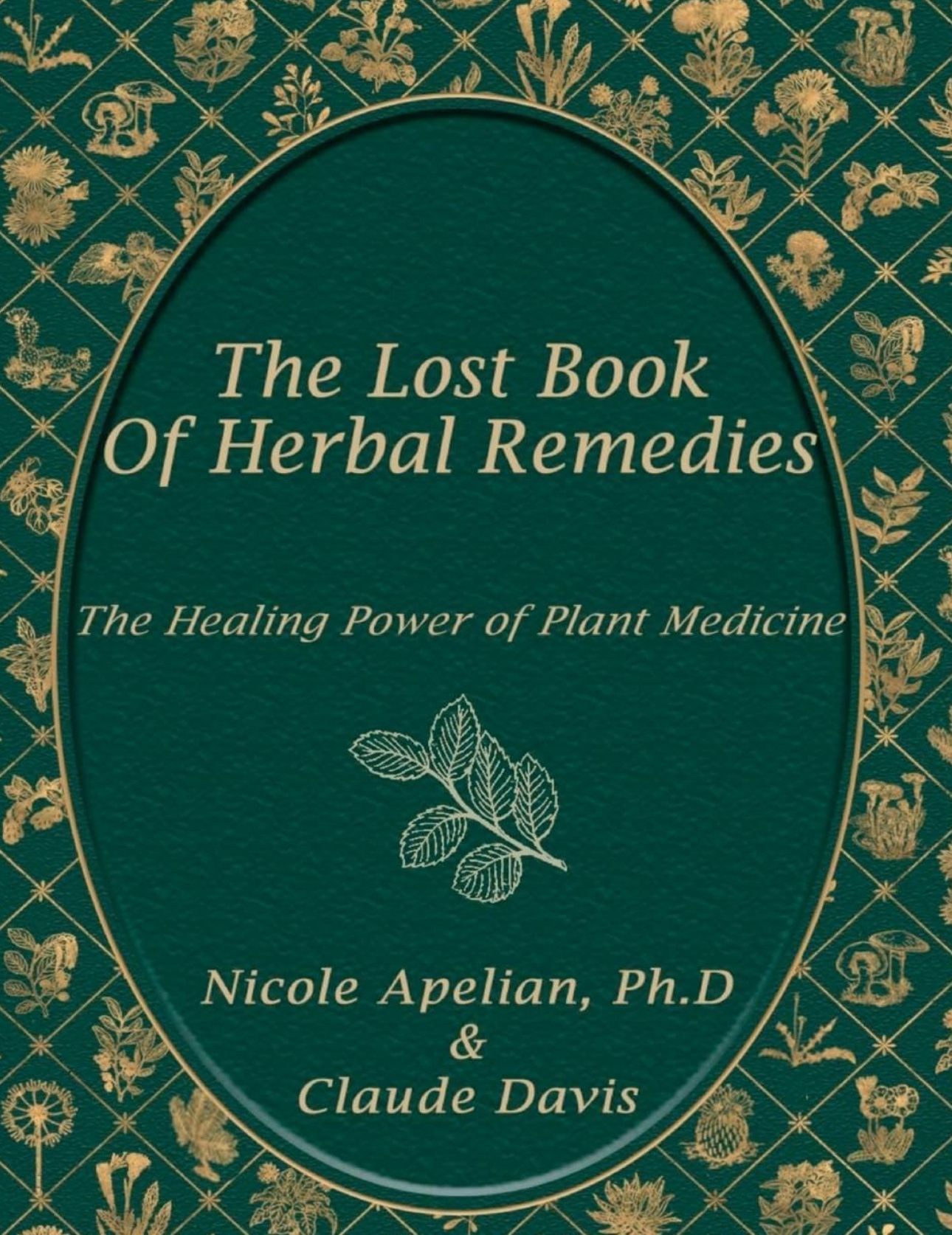 Lost Book Of Natural Herbal Remedies