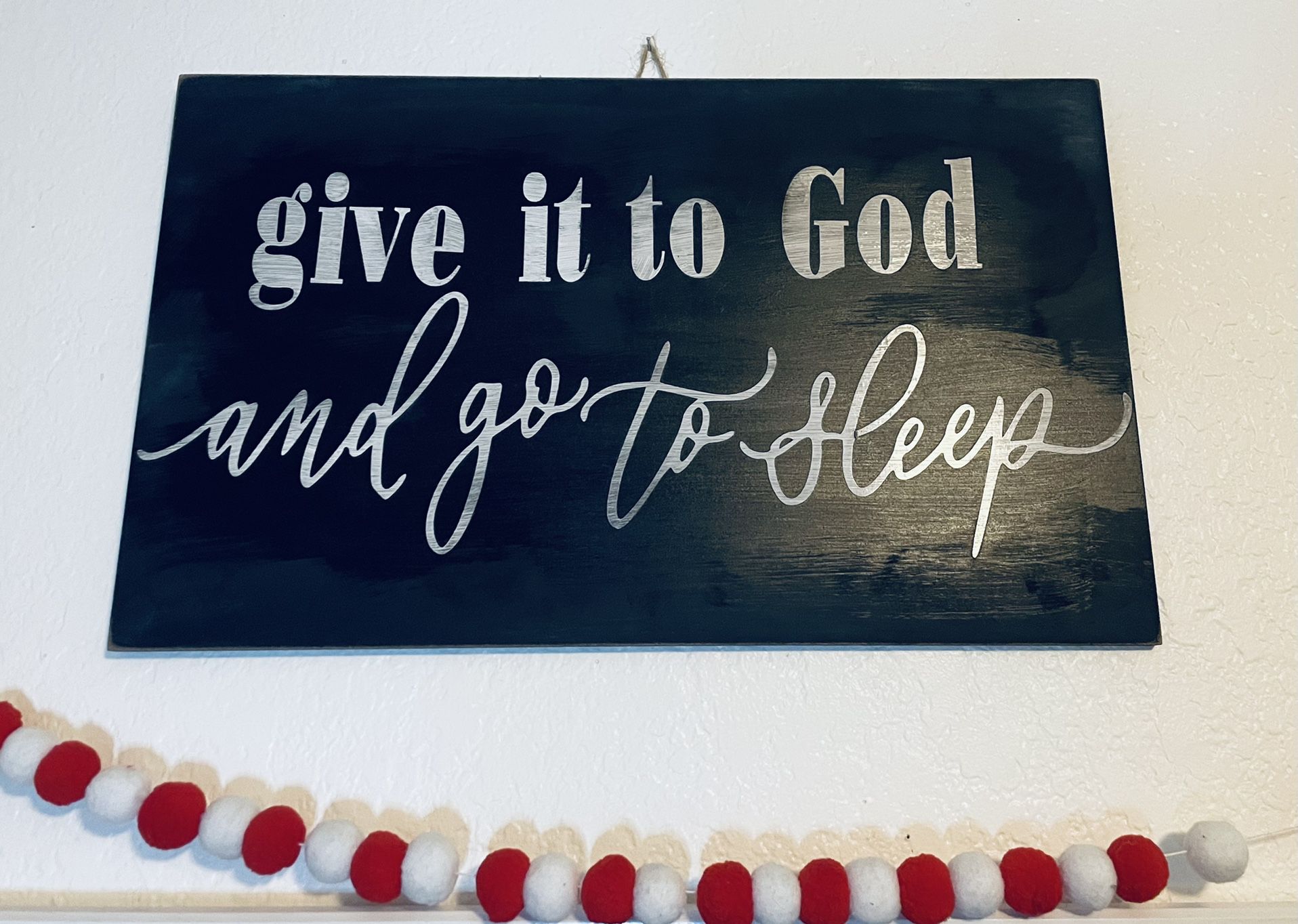Give It To God Sign