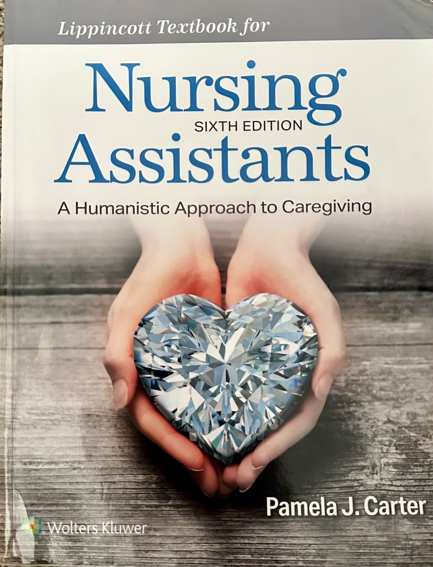 Nursing Assistants Sixth Edition By Pamela J. Carter
