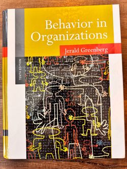 Behavior in Organizations by Jerald Greenberg 10th Edition