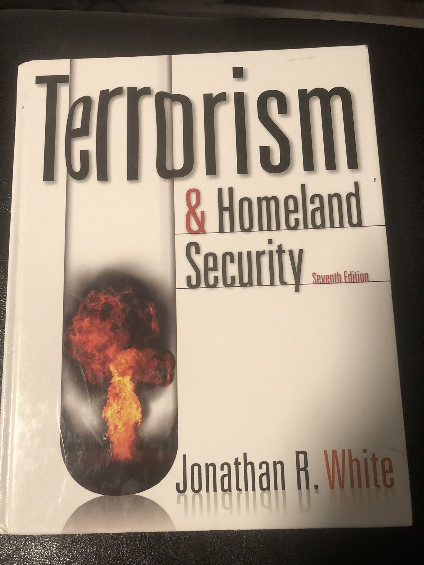 Terrorism and Homeland Security (Fifth Edition) (2006 Print) (Hardcover Textbook)
