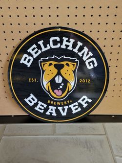Belching Beaver Brewery Heavy Duty Metal Sign. 14 inches