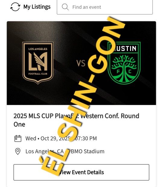 LAFC vs. Austin FC MLS Cup Playoffs 2 Tickets For 11/29/25 Section 227 Row E $80 Each