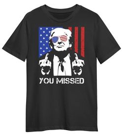 Trump President 2024 You Missed T Shirt