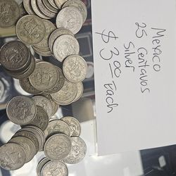 Mexico 25 Centavos Mexico  Silver $3 Each for all