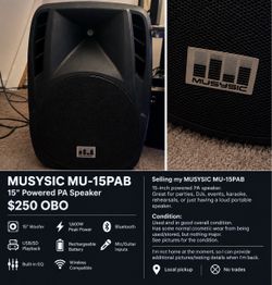 MUSYSIC MU-15PAB 15” Powered PA Speaker — $250 OBO