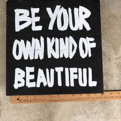 Wall Art Be Your Own Kind Of Beautiful 