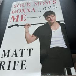 Your Mom'S Gonna Love Me Book