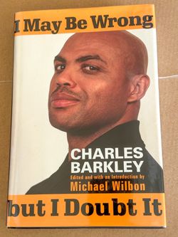Charles Barkley AUTO "I May be Wrong but I Doubt It" Signed Book Inscription.