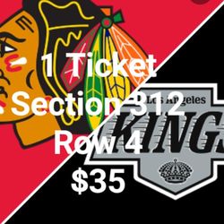 1 Ticket $35 Kings vs. Blackhawks Section 312 Row 4