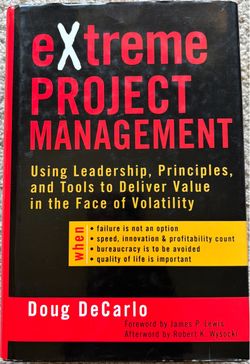 Extreme Project Management by Doug DeCarlo
